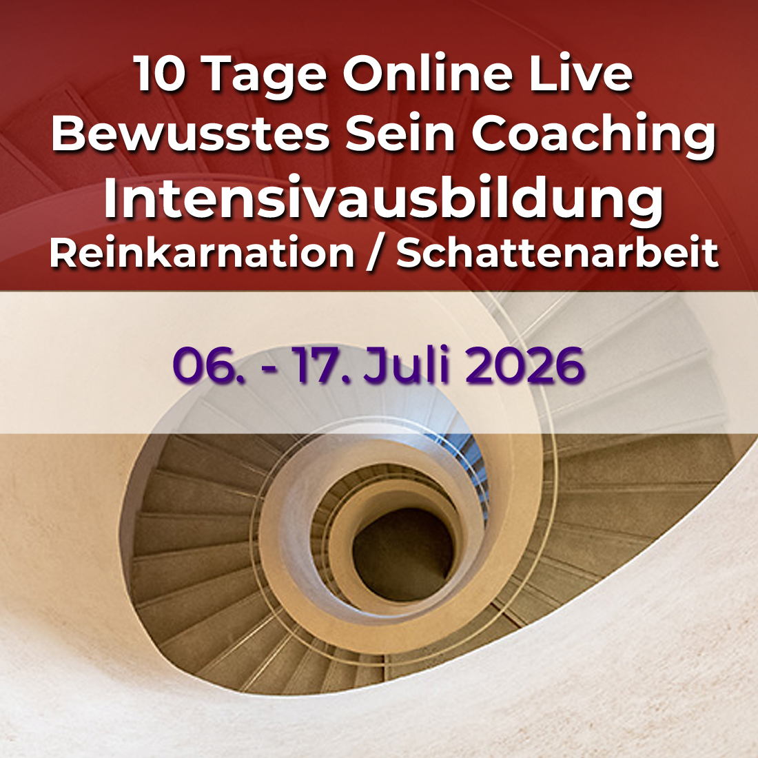 Bewusstes Sein Coaching - 10 Tage Online Intensivausbildung Schattenarbeit 2026