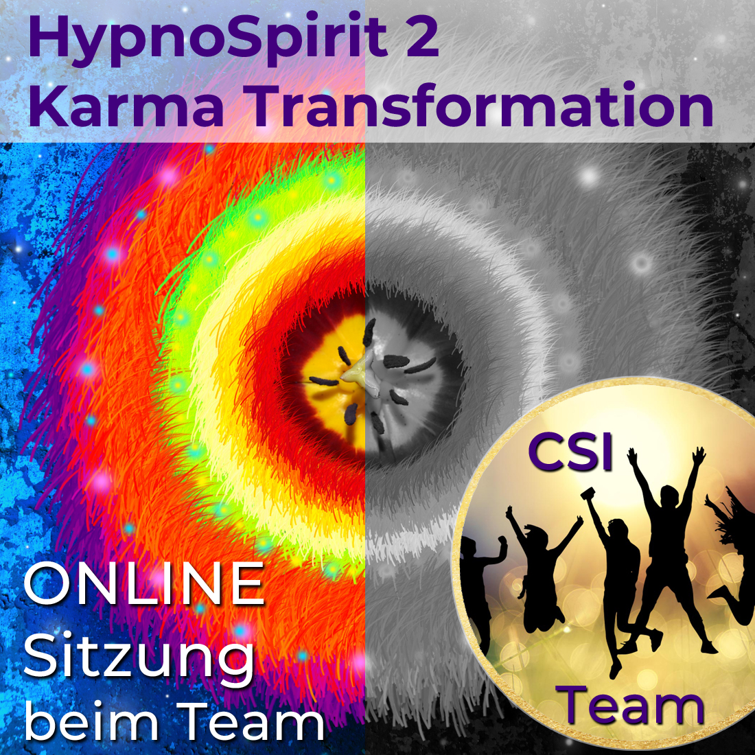 HypnoSpirit 2 - Karma Transformation beim Team