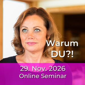 Warum DU?! Online Seminar 29.11.2026