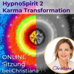 HypnoSpirit 2 - Karma Transformation bei Christiana