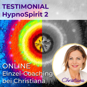 HypnoSpirit 2 - Karma Transformation bei Christiana als Testimonial